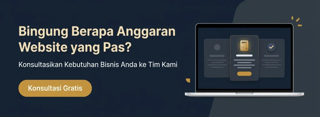 konsultasi harga jasa pembuatan website sesuai kebutuhan bisnis